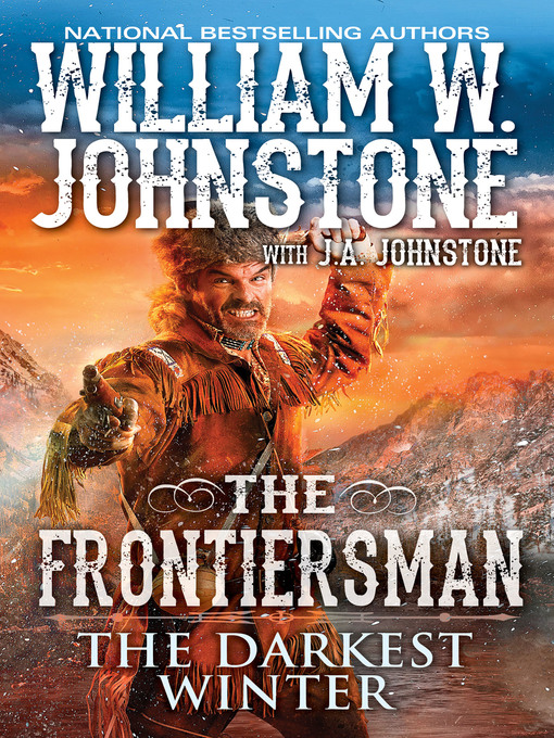 Title details for The Darkest Winter by William W. Johnstone - Available